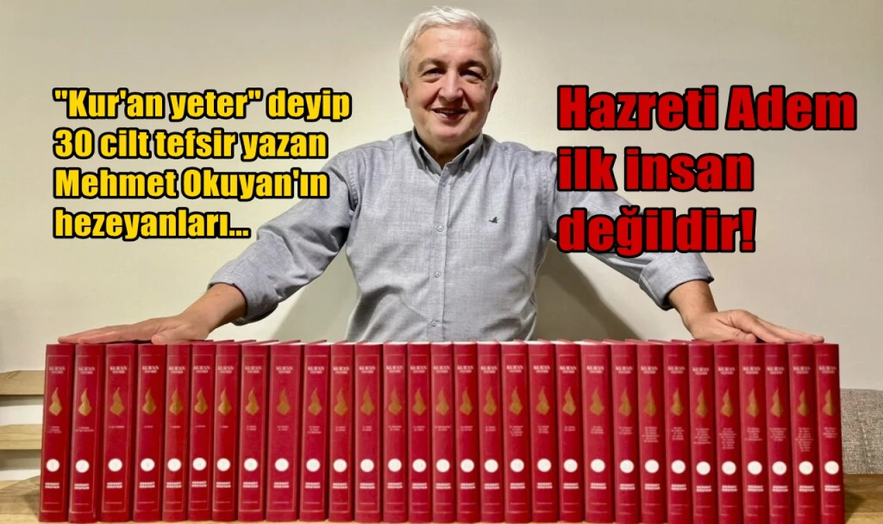 Hazreti Adem ilk insan değildir...