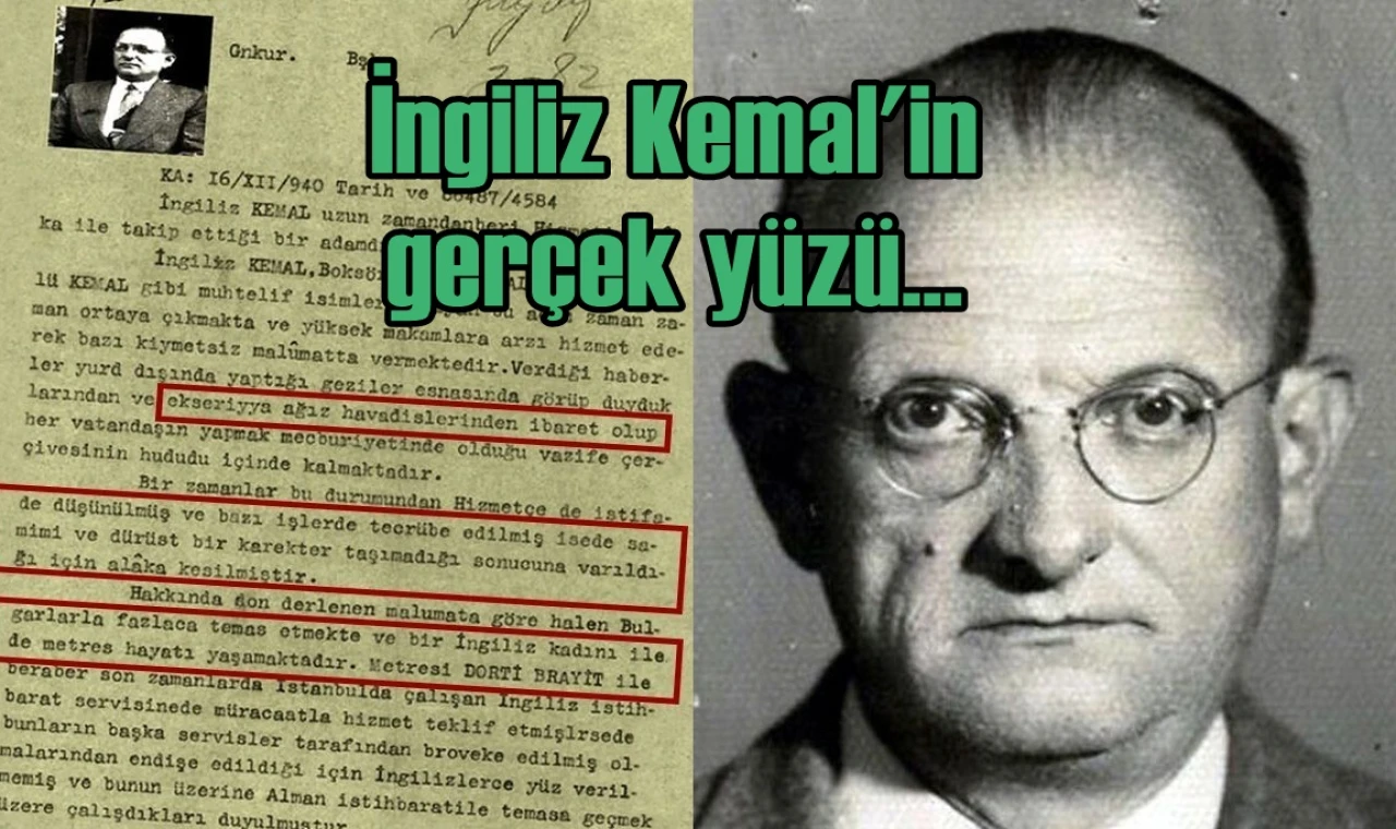 İngiliz Kemal'in gerçek yüzü