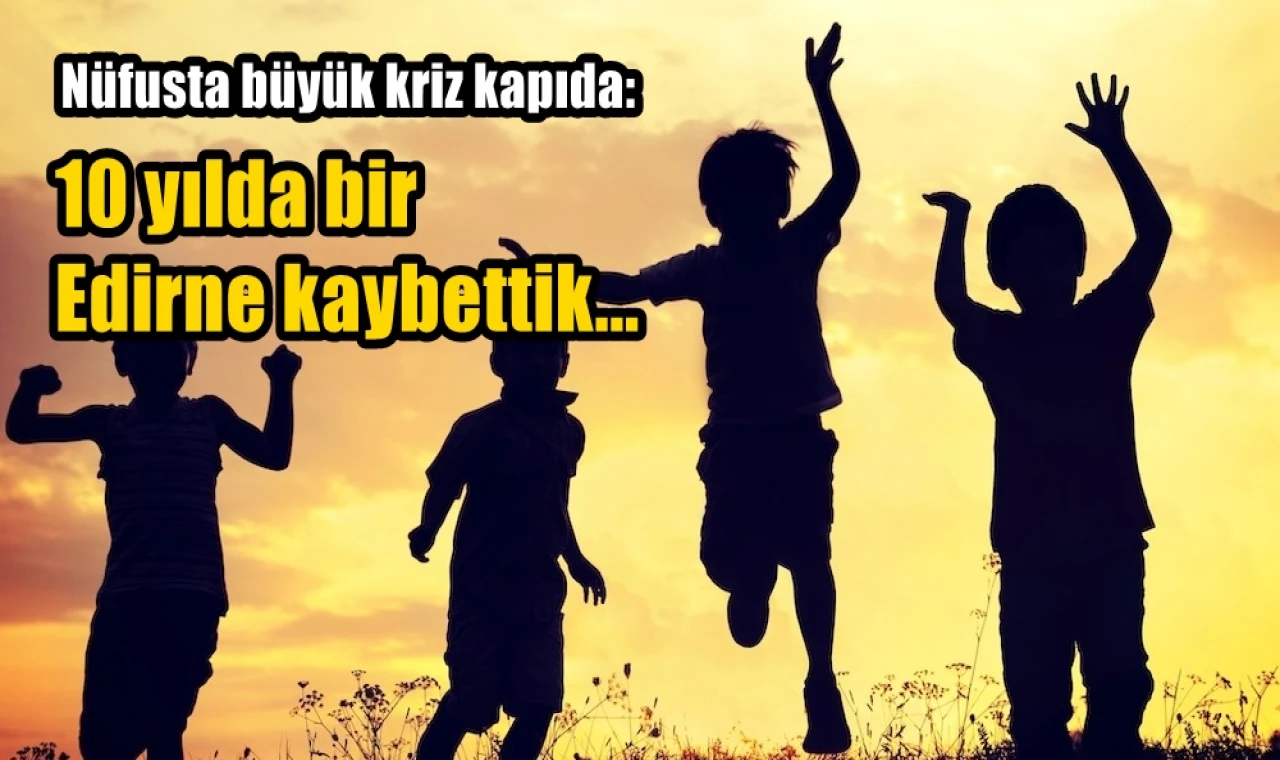 Nüfusta büyük kriz kapıda...