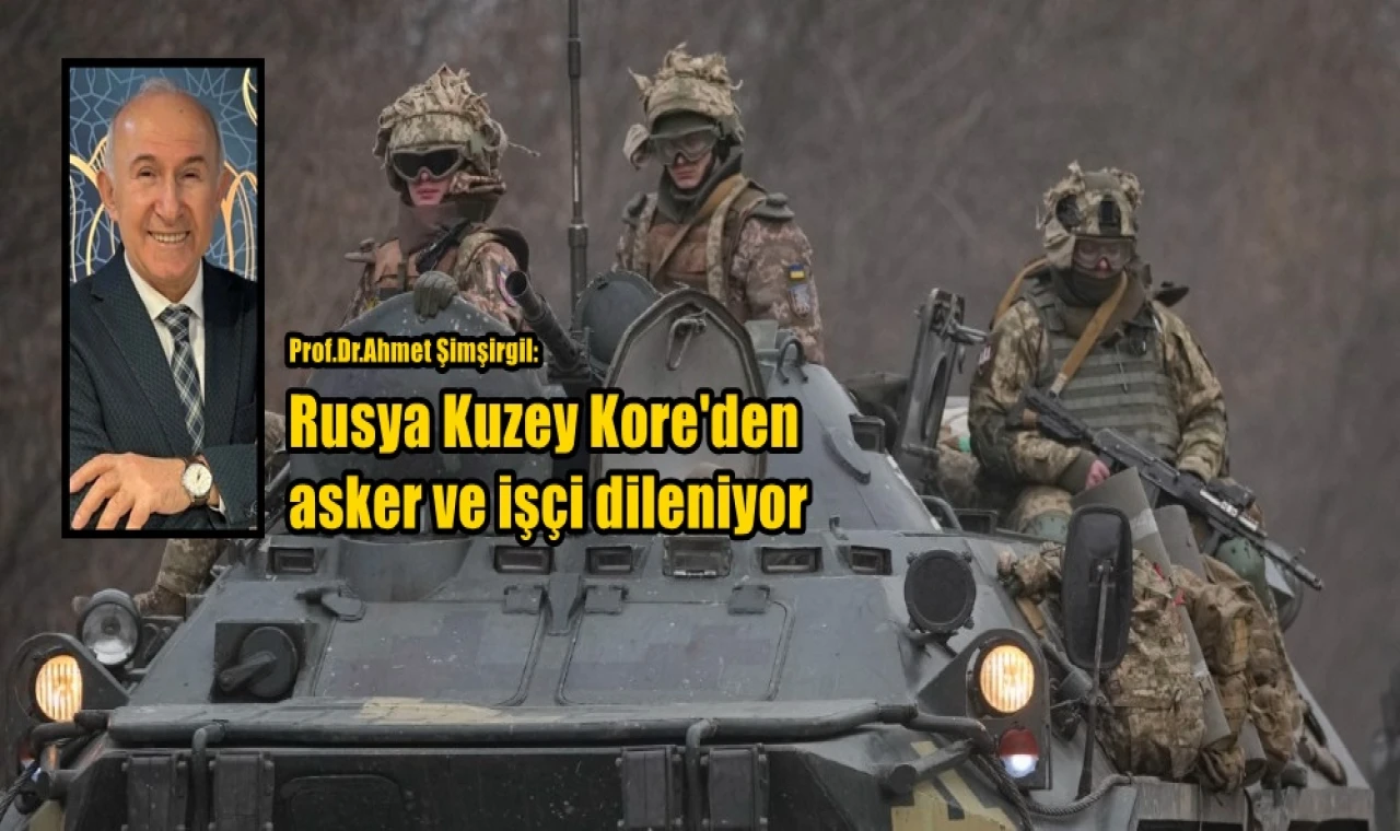 Rusya Kuzey Kore'den asker ve işçi dileniyor