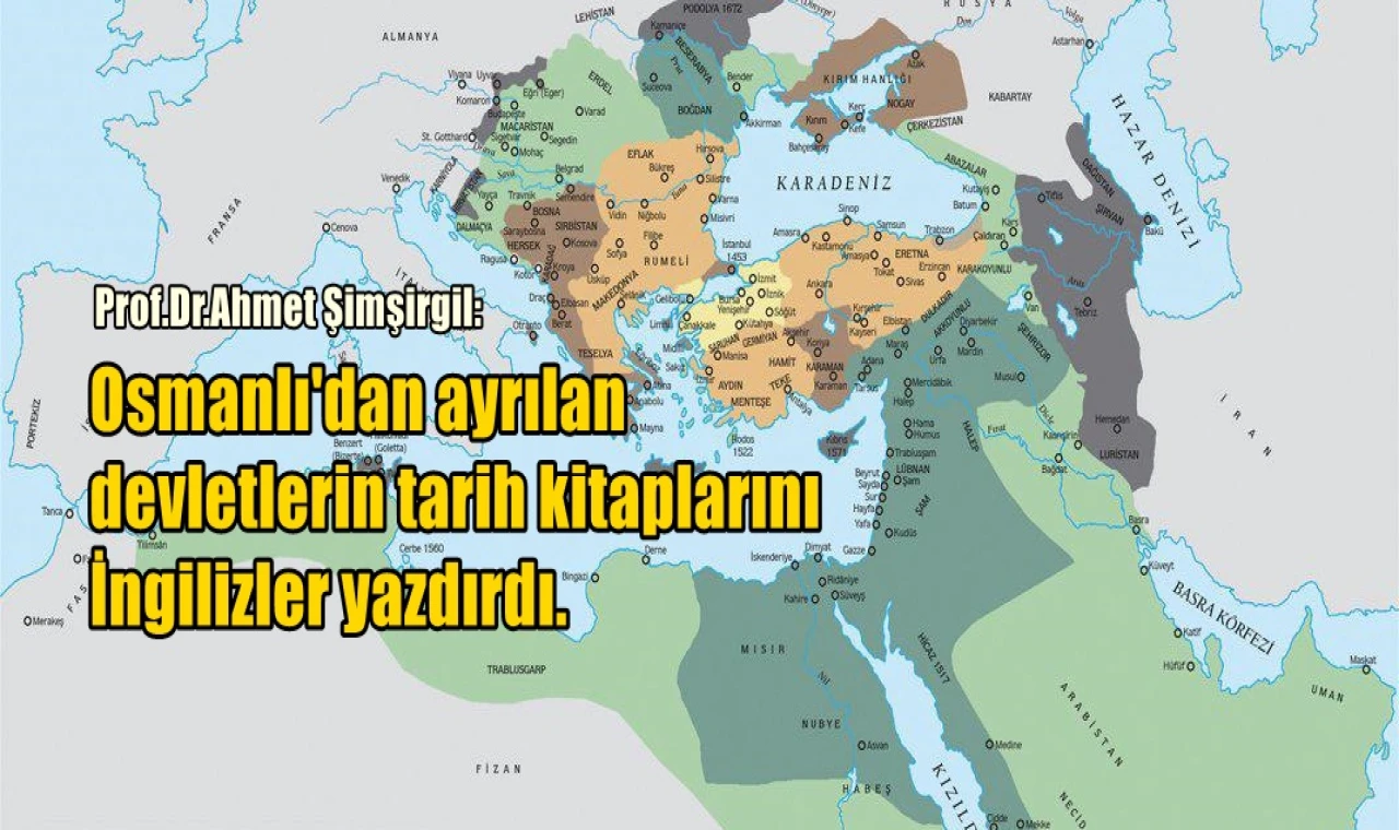 Tarih kitaplarını İngilizler yazdırdı...