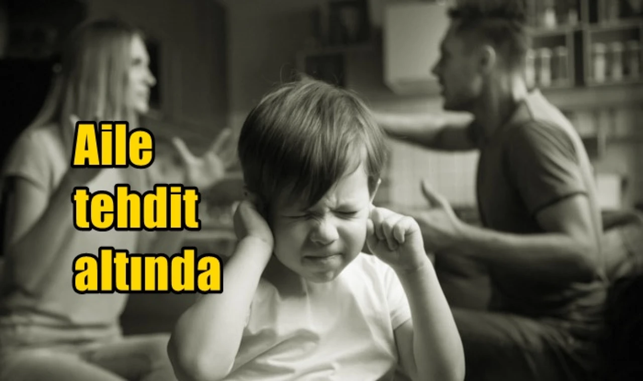 Aile tehdit altında...