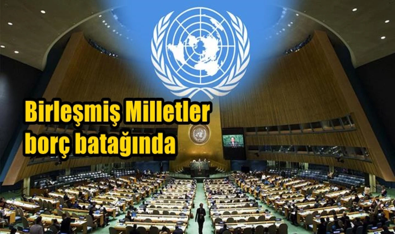 Birleşmiş Milletler borç batağında