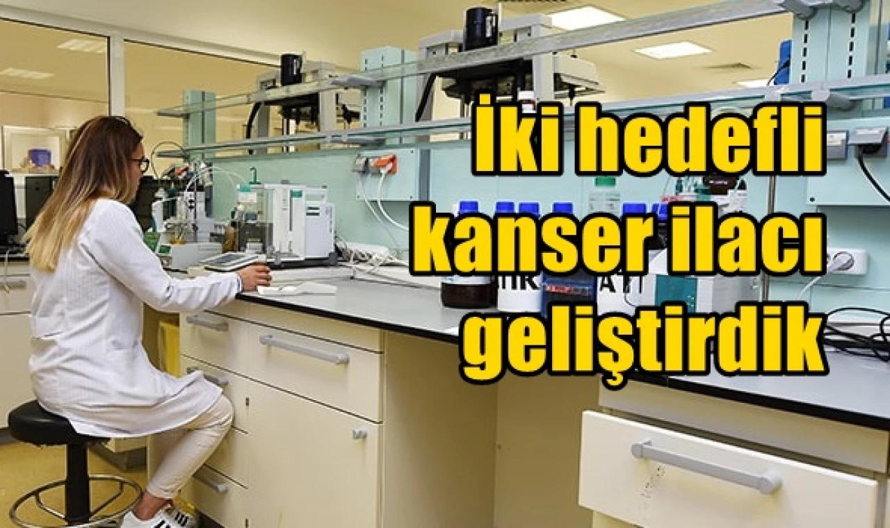 İki hedefli akıllı kanser ilacı geliştirdik