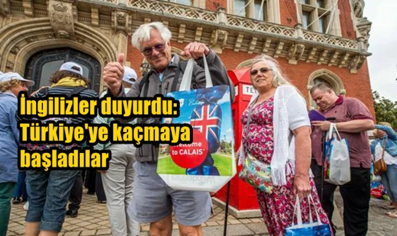 İngilizler duyurdu: Türkiye'ye kaçmaya başladılar