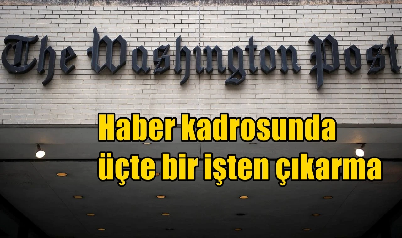 Haber kadrosunda üçte bir işten çıkarma