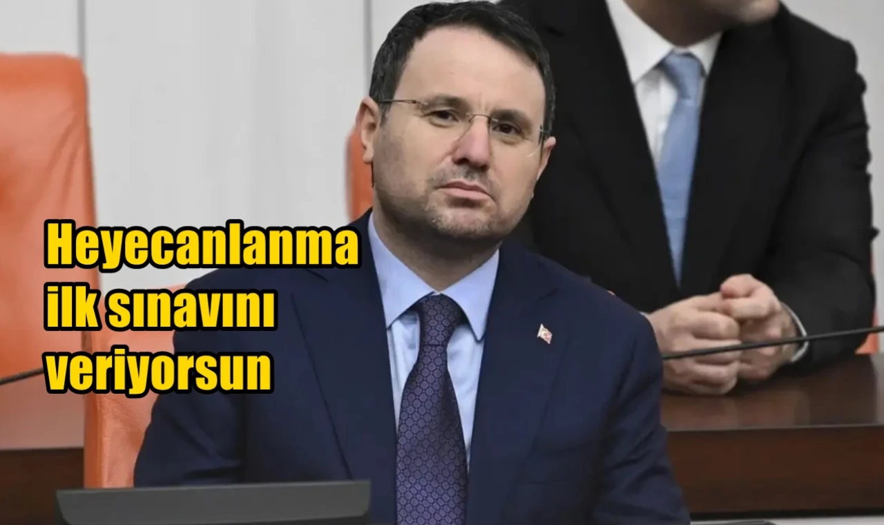 Heyecanlanma ilk sınavını veriyorsun
