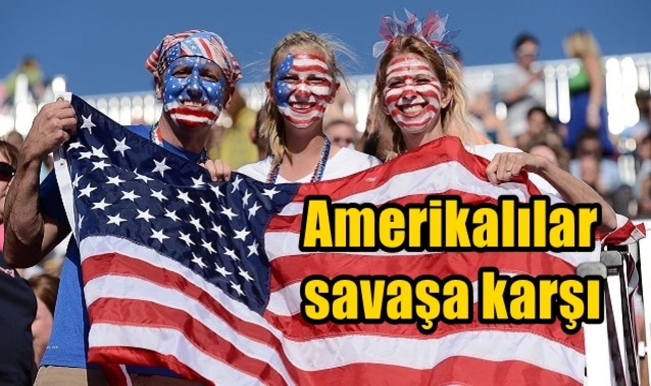 Amerikalılar savaşa karşı