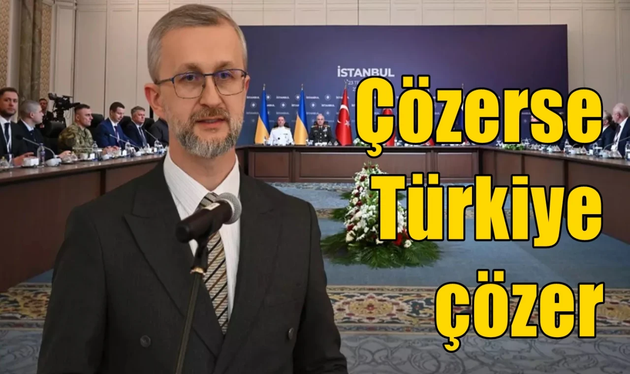 Çözerse Türkiye çözer