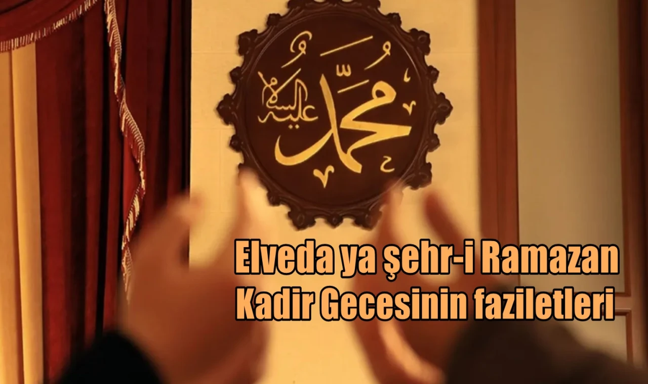 Elveda ya şehr-i Ramazan