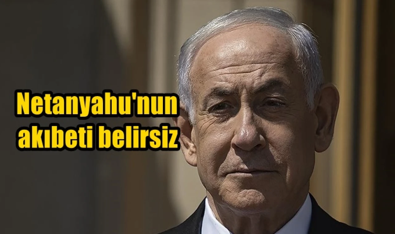 Netanyahu'nun akıbeti belirsiz
