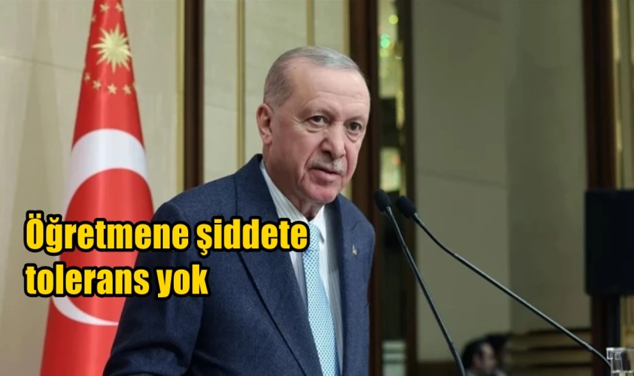 Öğretmene şiddete tolerans yok