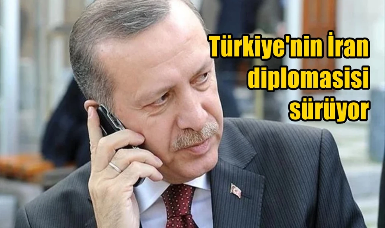 Türkiye'nin İran diplomasisi sürüyor