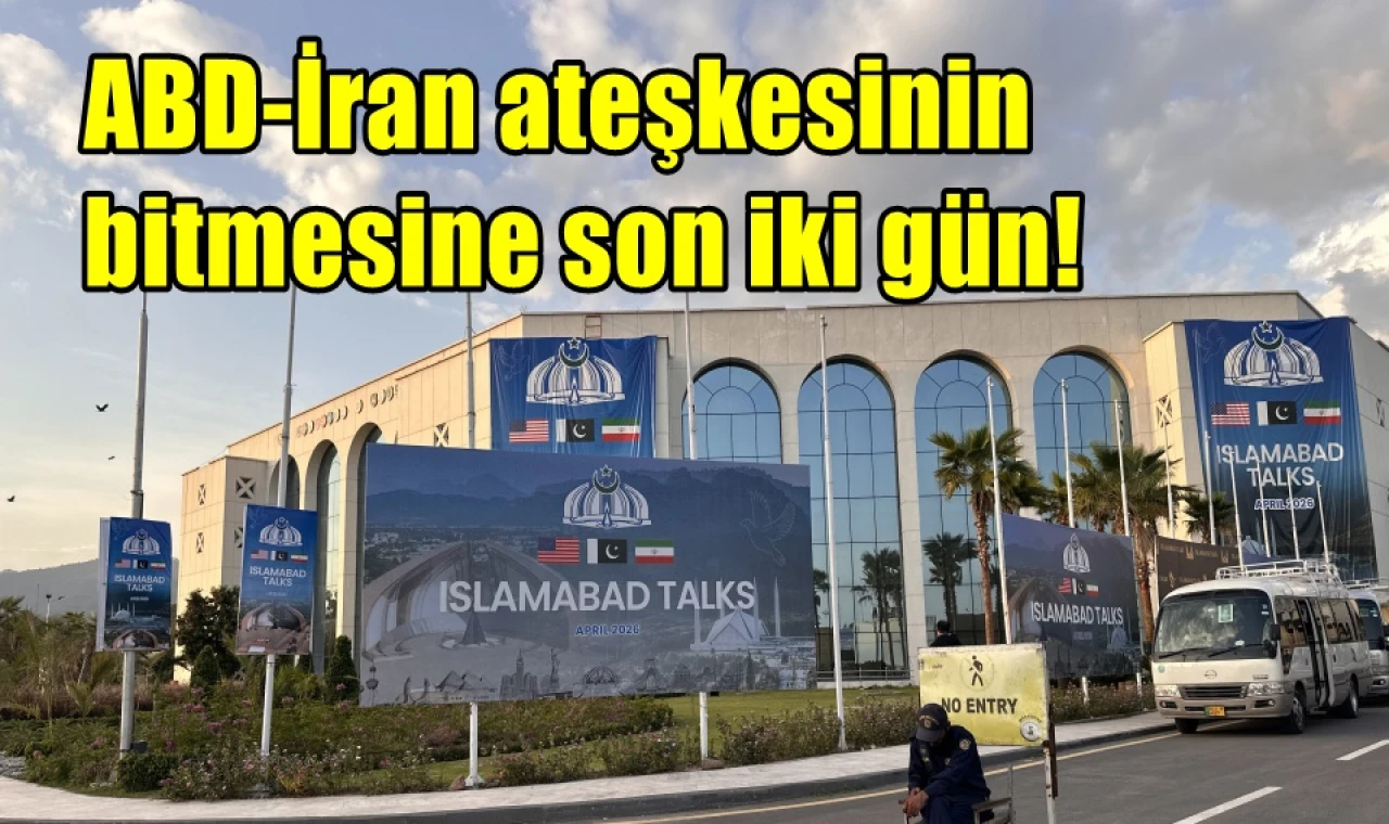 ABD İran ateşkesinin bitimine son iki gün