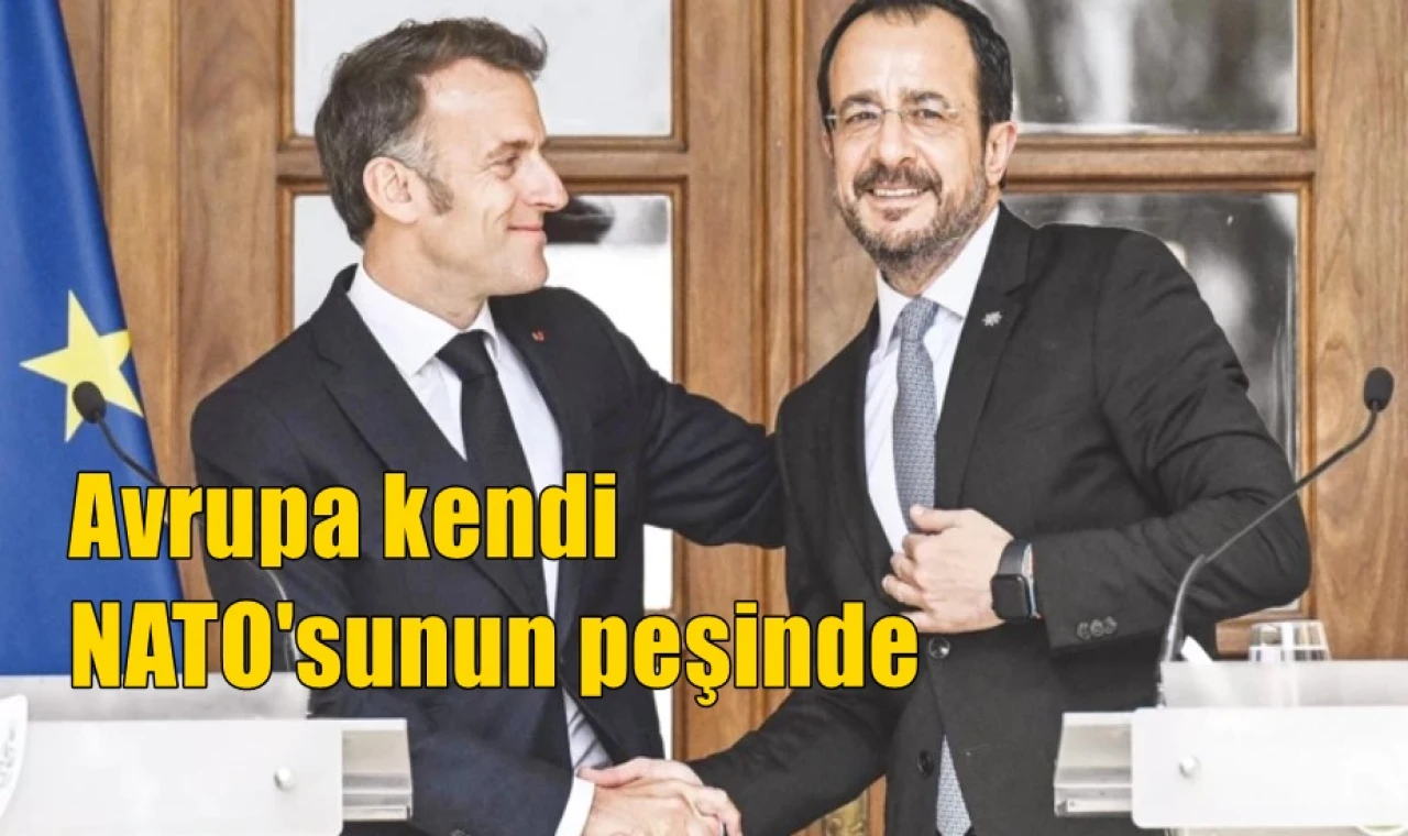 Avrupa kendi NATO'sunun peşinde
