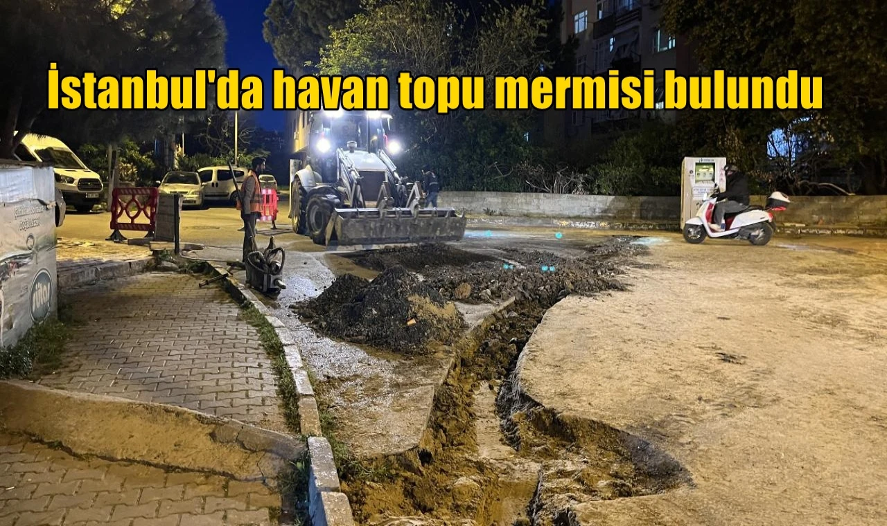 İstanbul'da havan topu mermisi bulundu