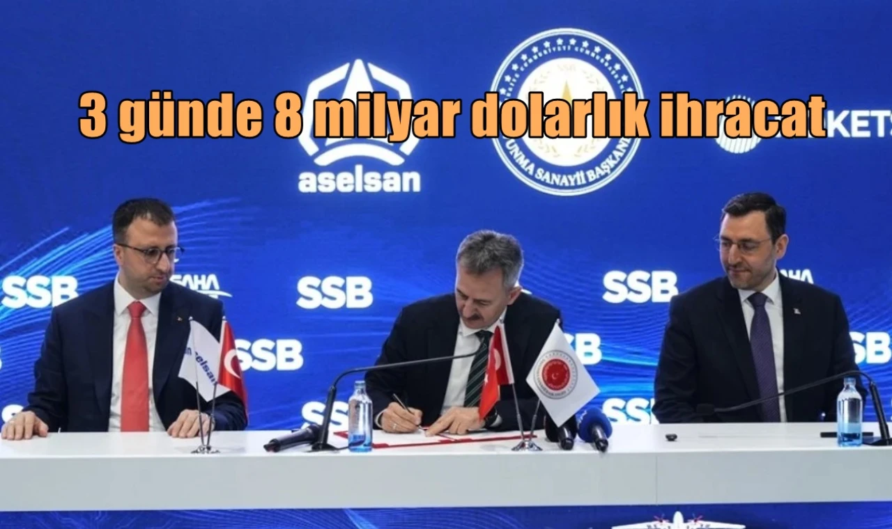 3 günde 8 milyar dolarlık ihracat