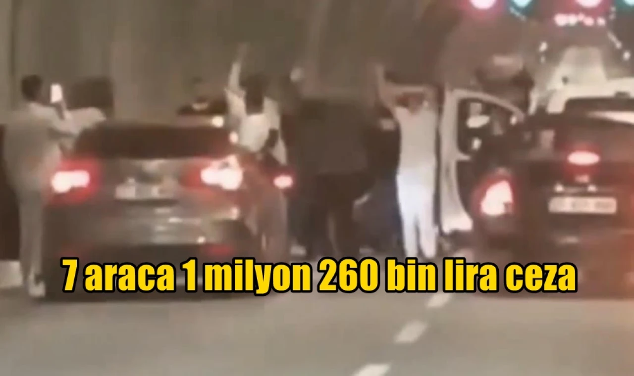 7 araca 1 milyon 260 bin TL ceza