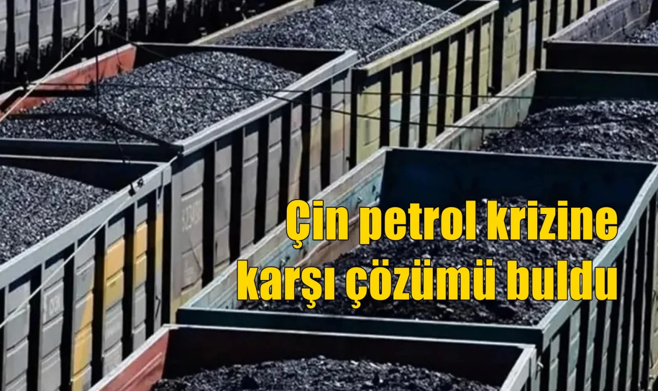 Çin petrol krizine karşı çözümü buldu