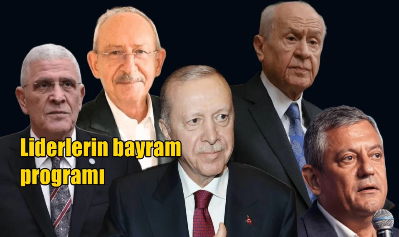 Liderlerin bayram programı