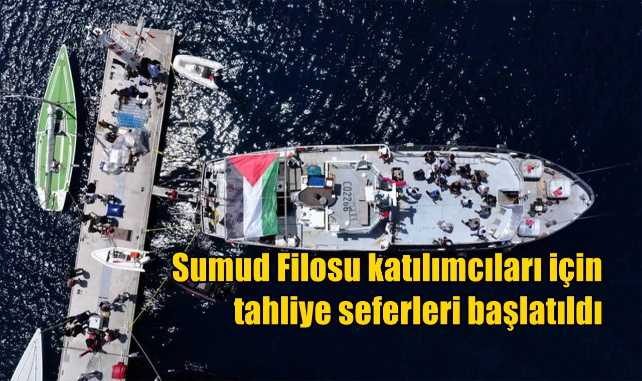 Sumud Filosu katılımcıları için tahliye seferleri başlatıldı