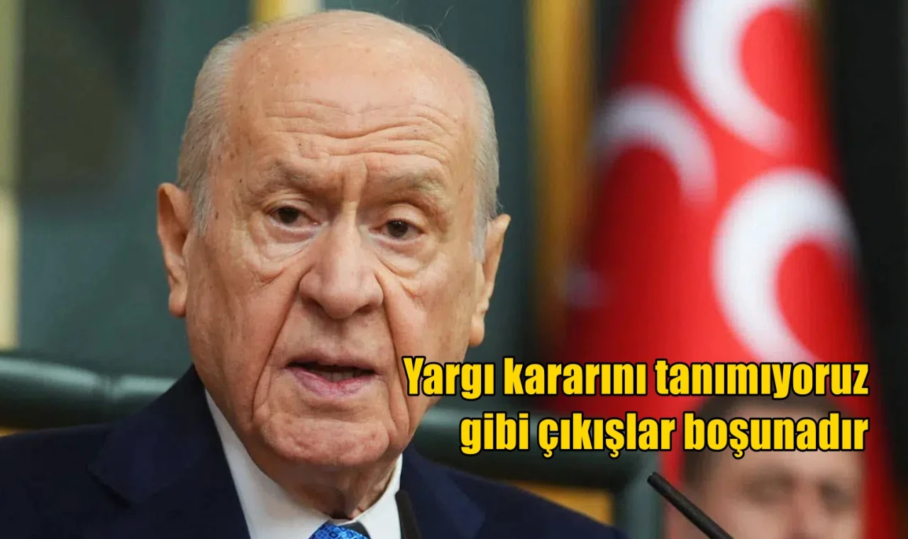 Yargı kararını tanımıyoruz gibi çıkışlar boşunadır