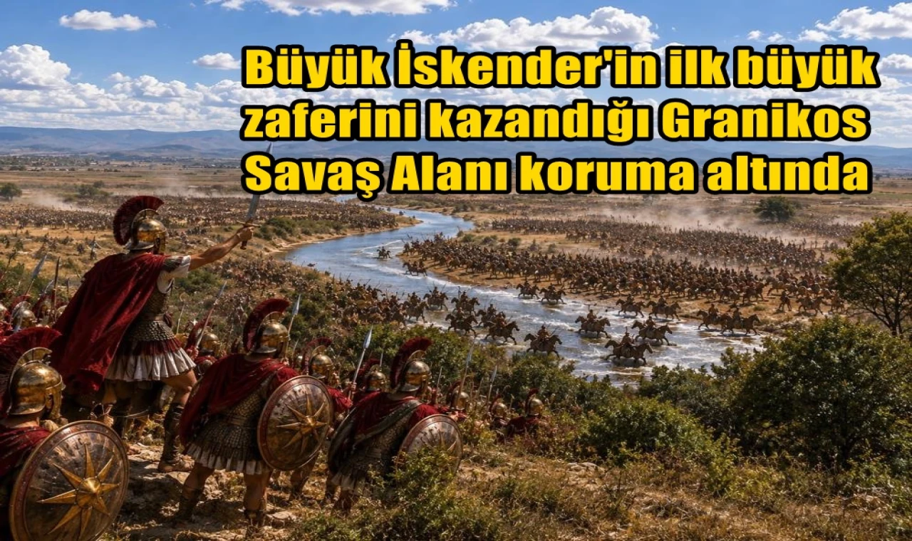 Granikos  Savaş Alanı koruma altında