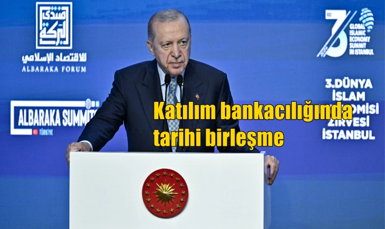 Katılım bankacılığında tarihi birleşme