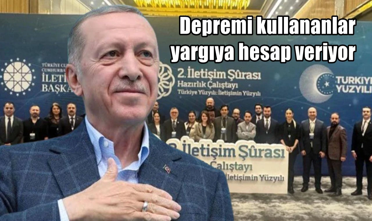 Depremi kullananlar yargıya hesap veriyor