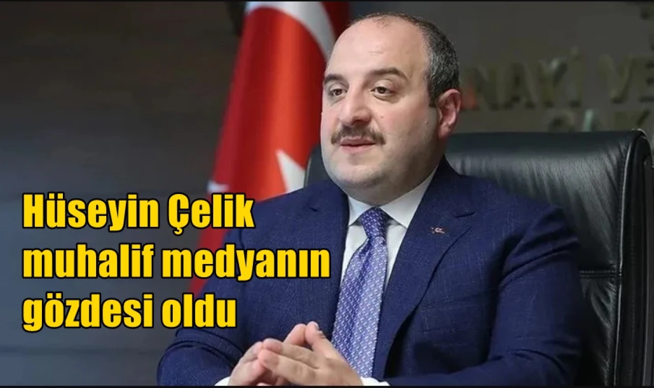 Hüseyin Çelik muhalif medyanın gözdesi oldu