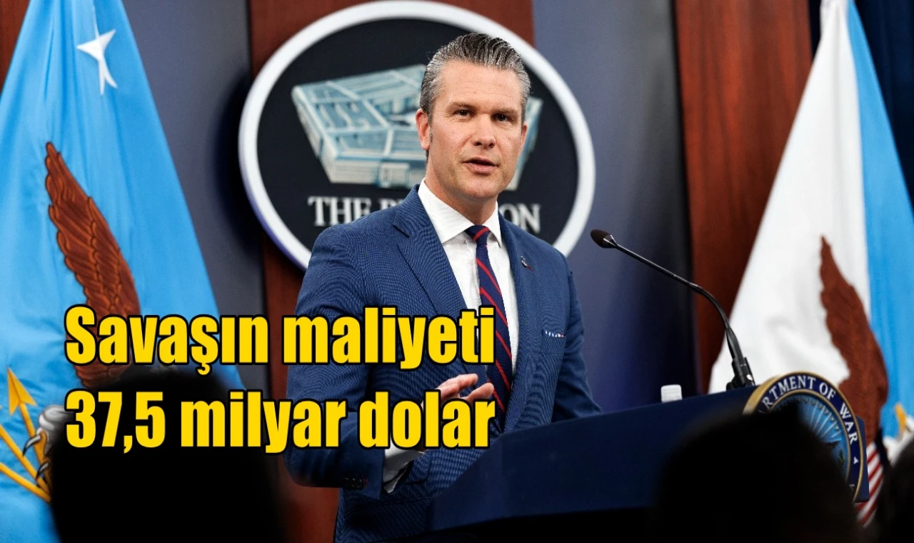 Savaşın maliyeti 37,5 milyar dolar