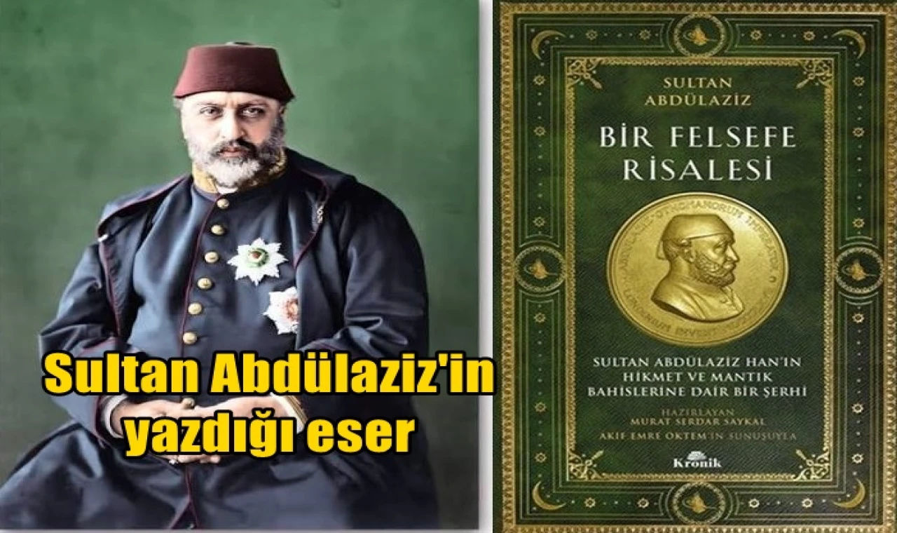 Sultan Abdülaziz'in yazdığı eser