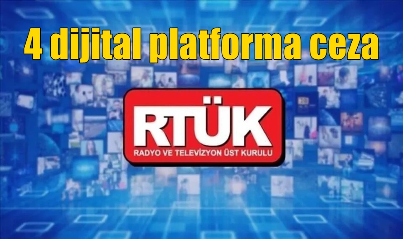 4 dijital platforma ceza