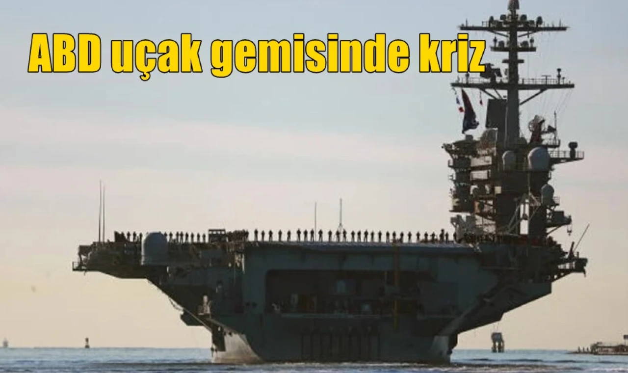 ABD uçak gemisinde kriz