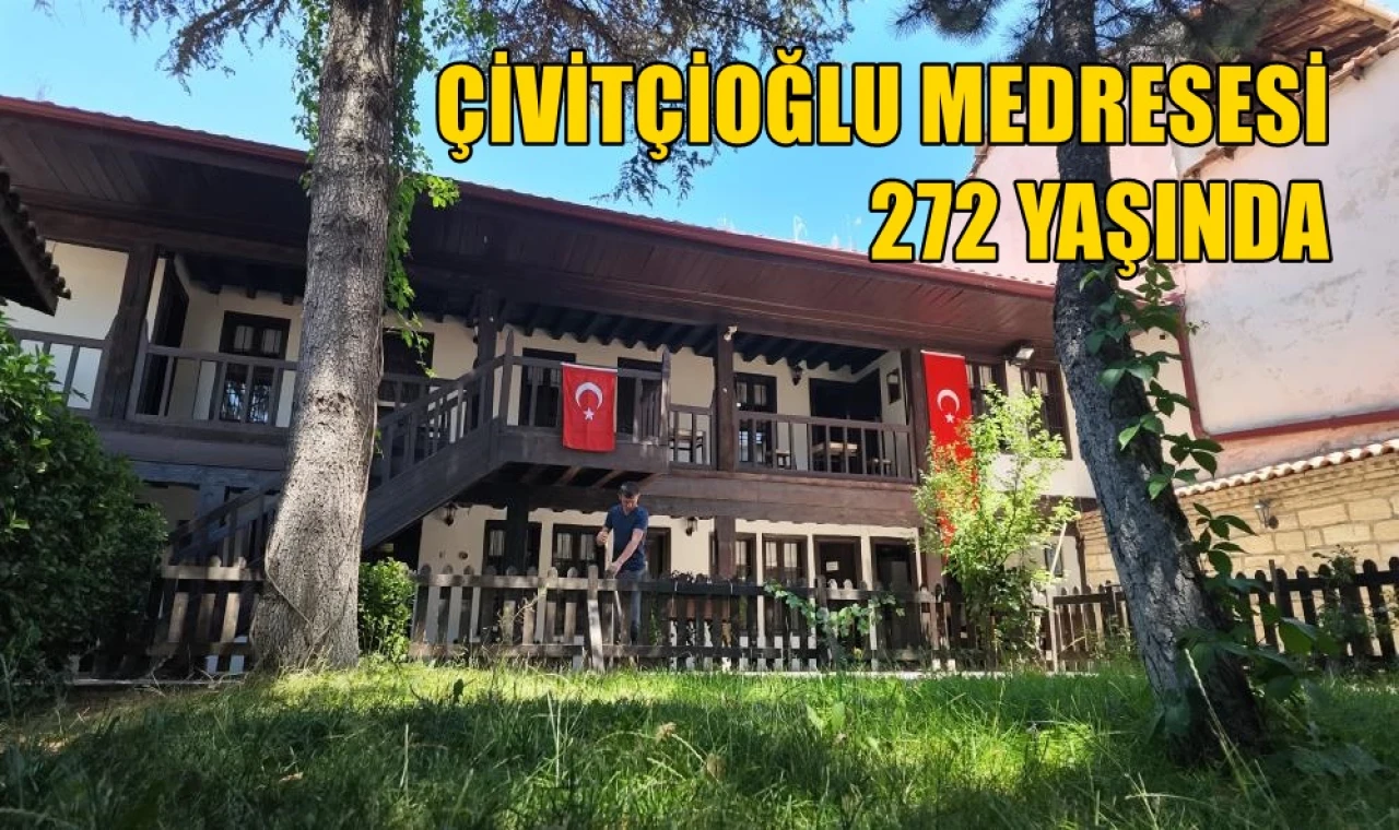Çivitçioğlu Medresesi 272 yaşında