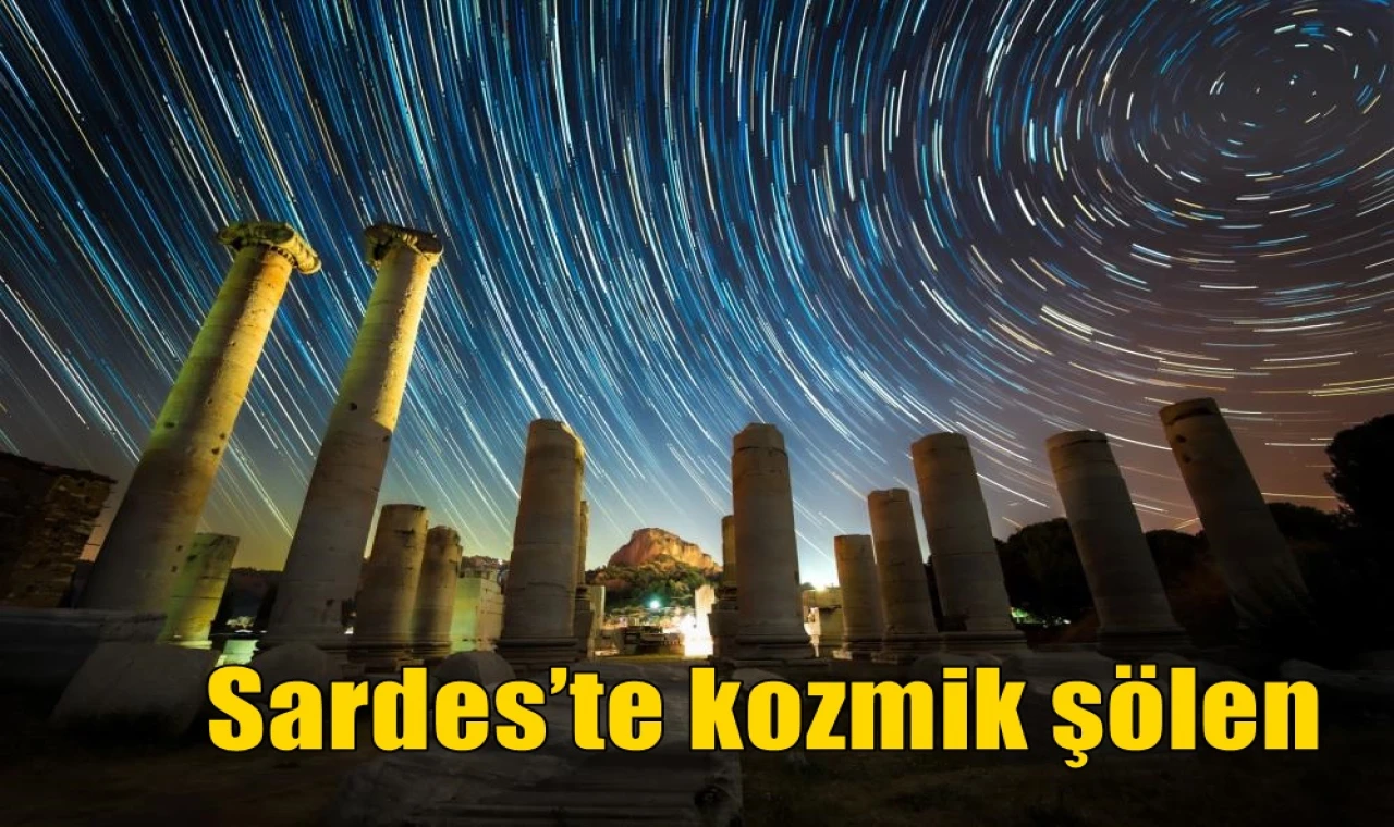 Sardes’te kozmik şölen
