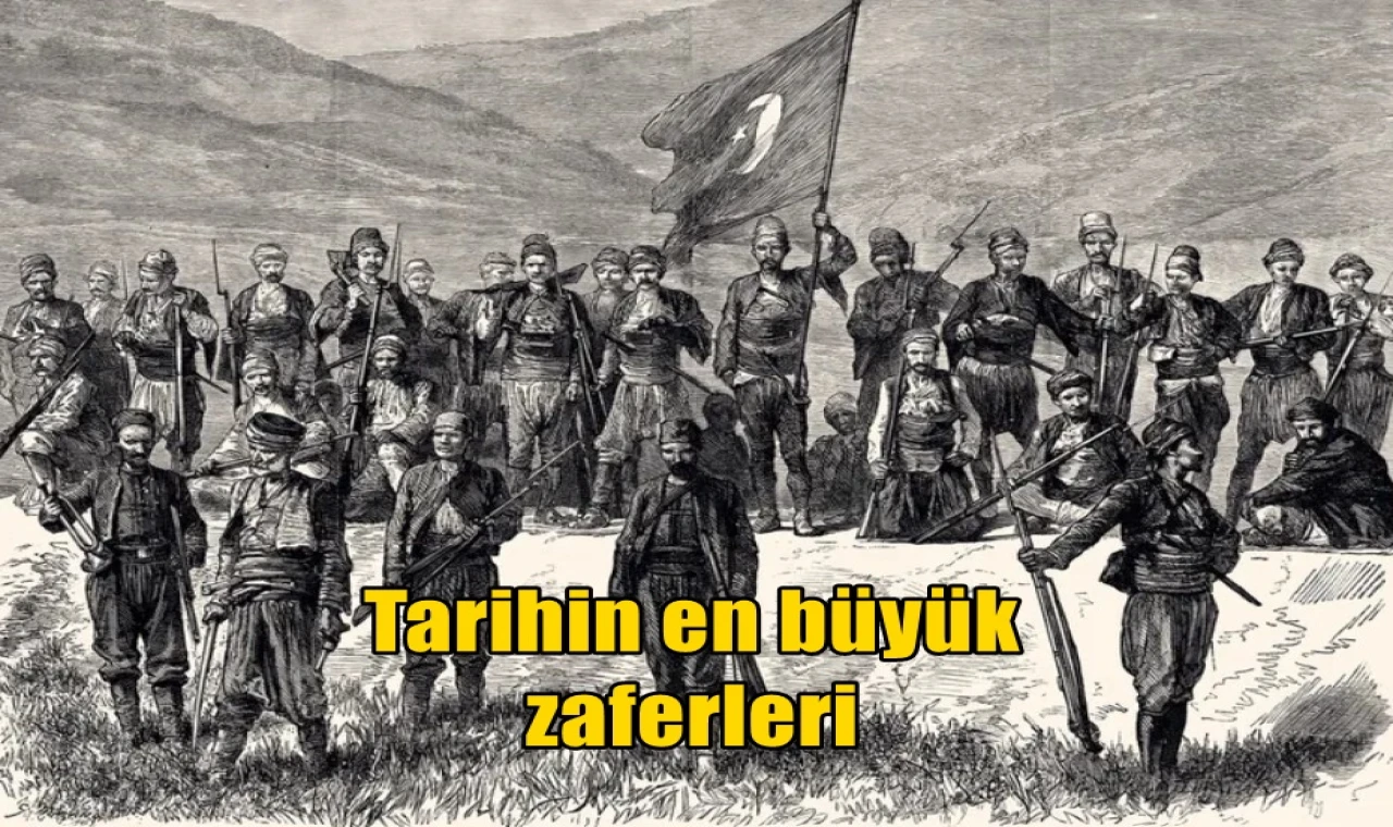 Tarihin en büyük zaferleri
