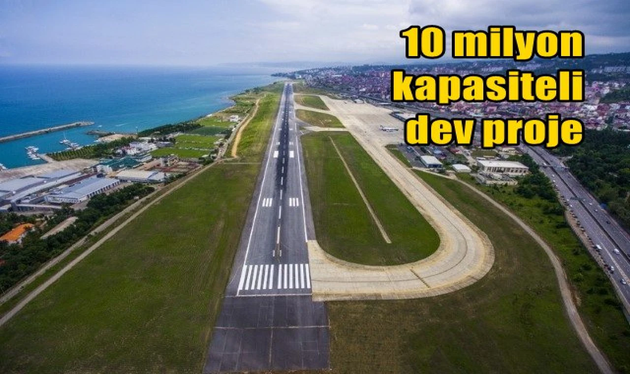 10 milyon kapasiteli dev proje