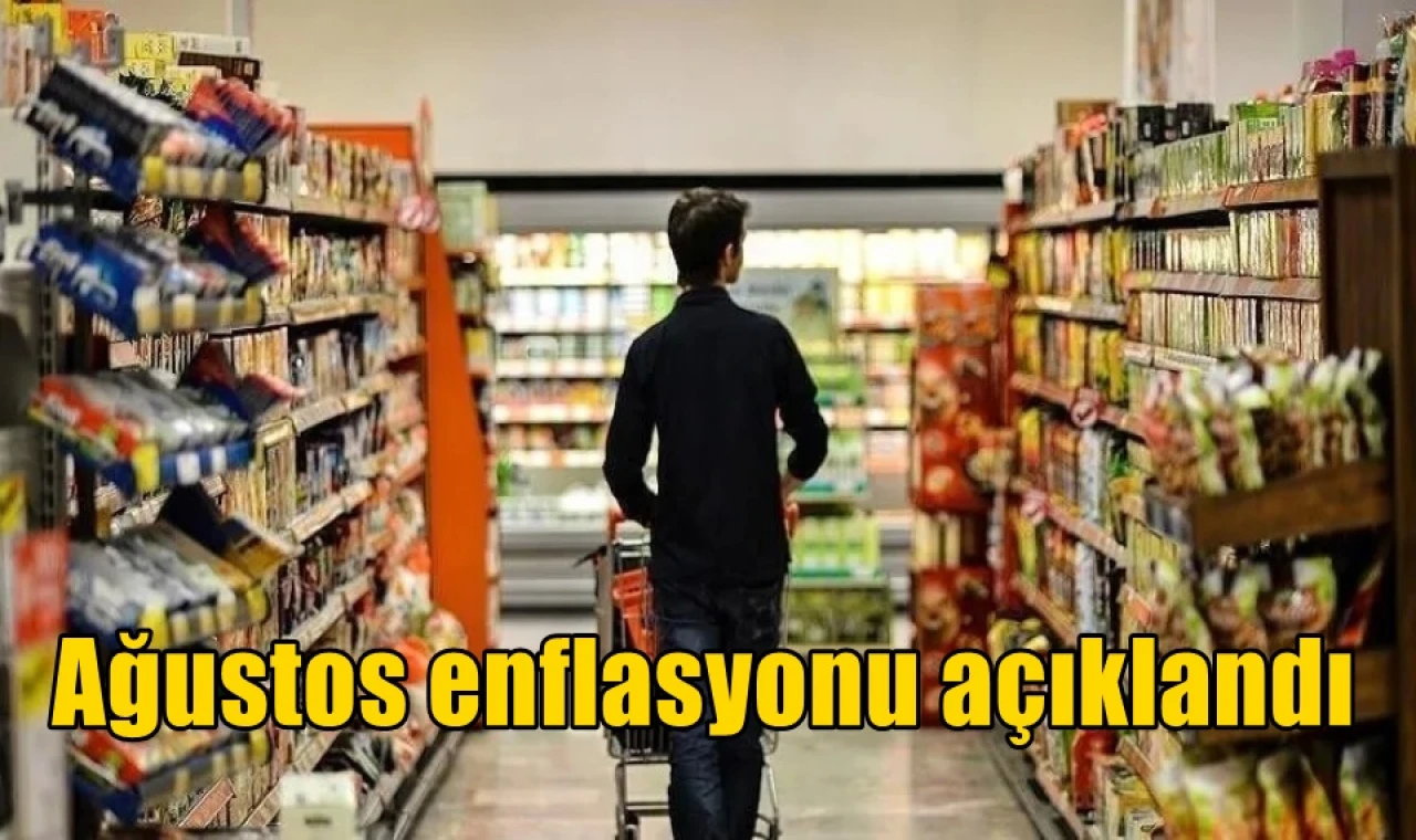 Ağustos enflasyonu açıklandı