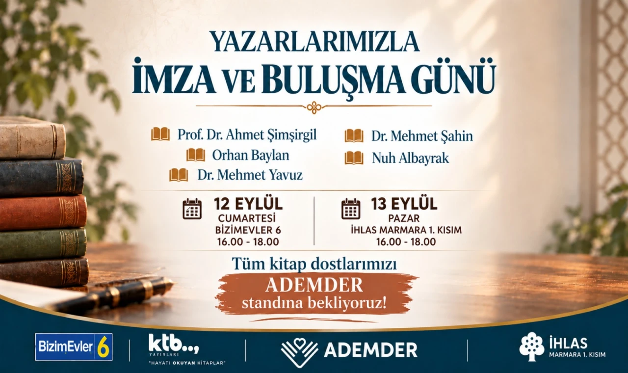 KTB Yayınları Yazarları İmza ve Buluşma Günü: Kitap Dostları ADEMDER Standında Buluşuyor