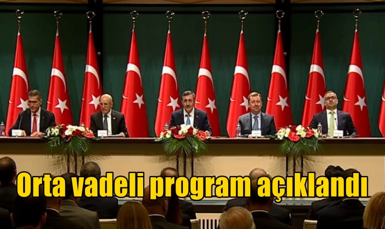 Orta vadeli program açıklandı