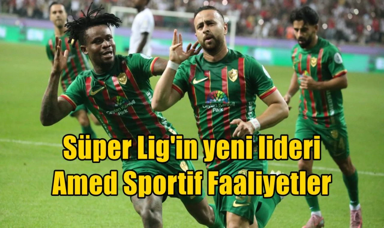 Süper Lig'in yeni lideri  Amed Sportif Faaliyetler