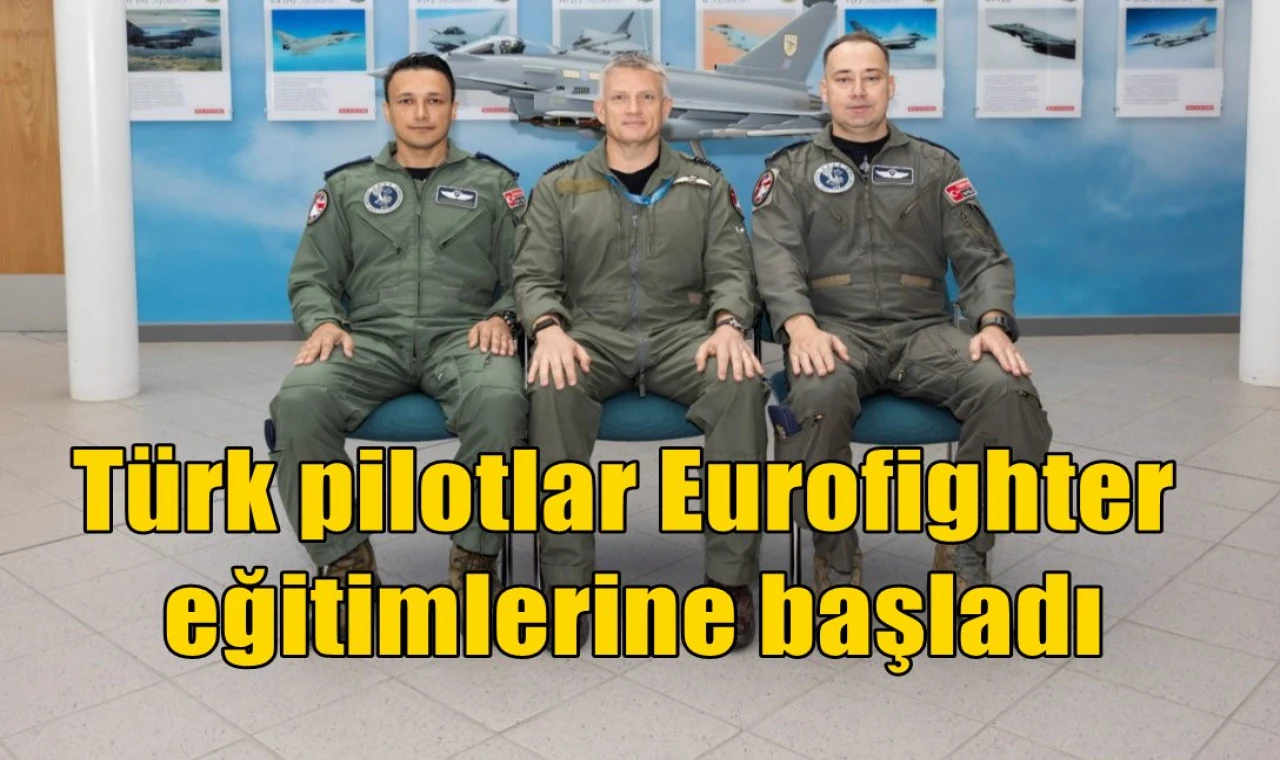 Türk pilotlar Eurofighter eğitimlerine başladı