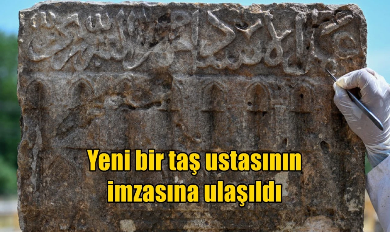 Yeni bir taş ustasının imzasına ulaşıldı