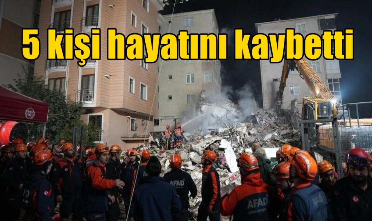 5 kişi hayatını kaybetti