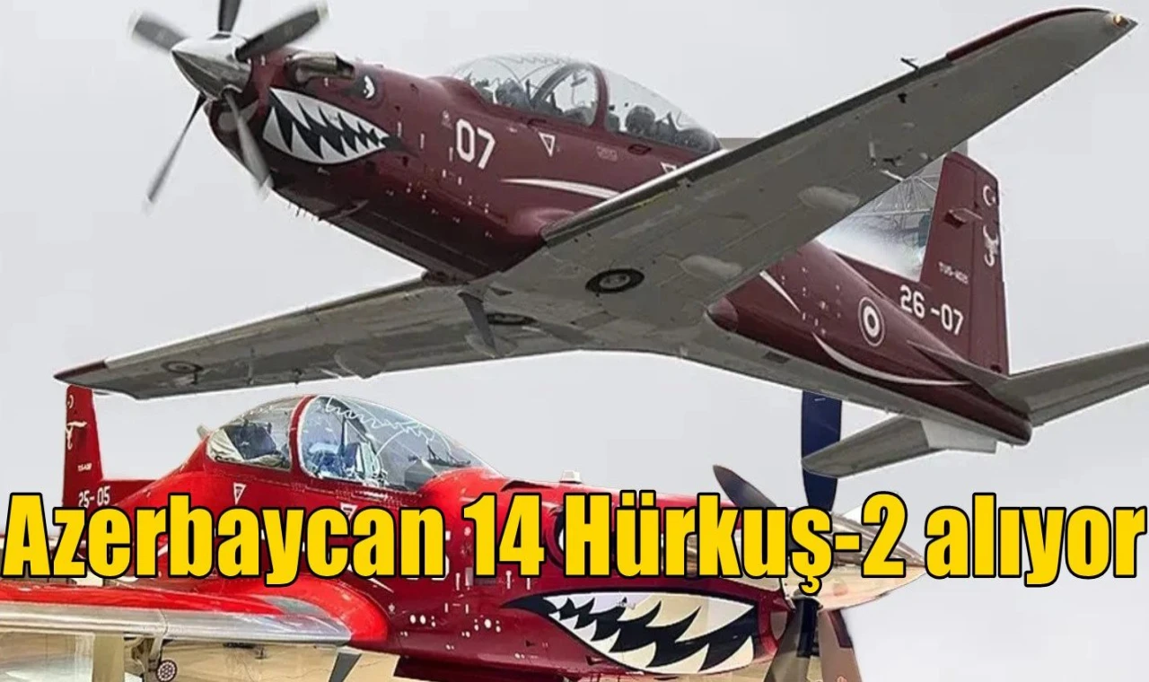 Azerbaycan 14 Hürkuş -2 alıyor