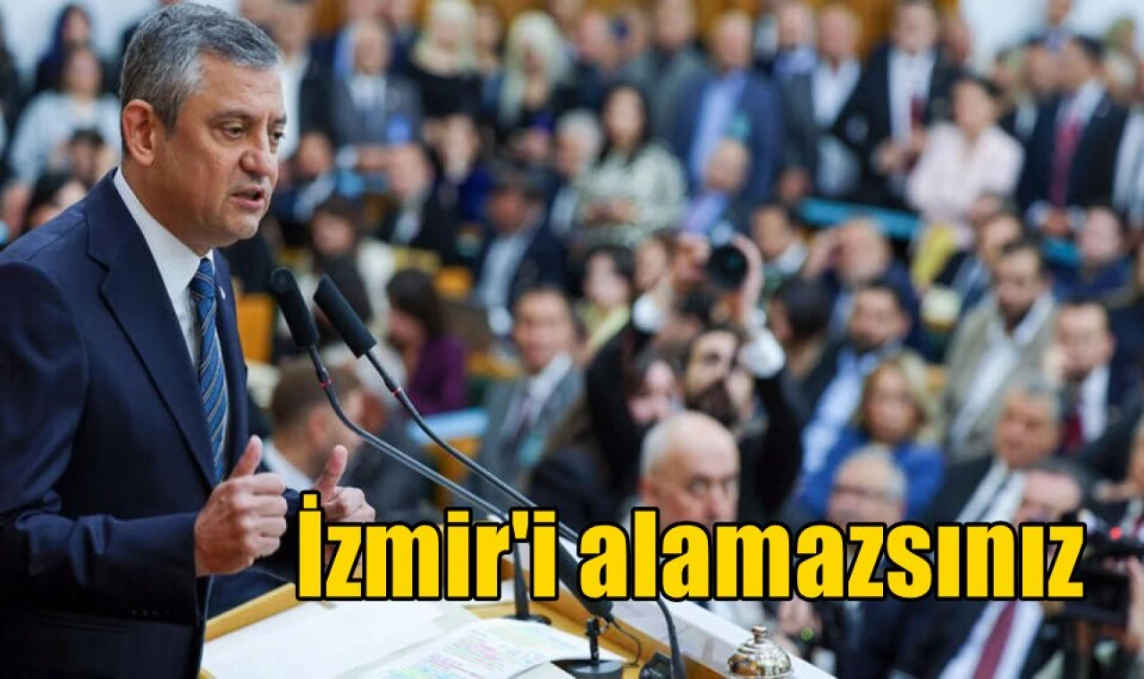 İzmir'i alamazsınız