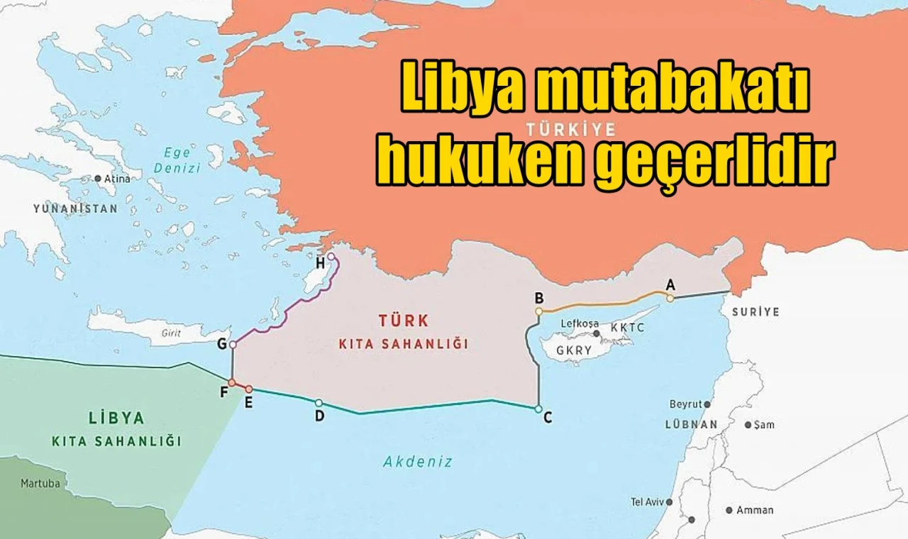 Libya mutabakatı hukuken geçerlidir