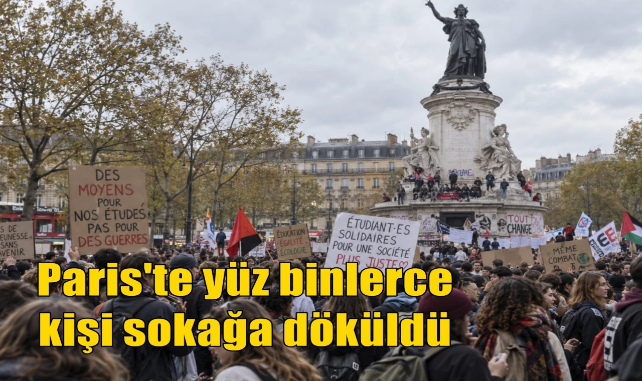Paris'te yüz binlerce kişi sokağa döküldü