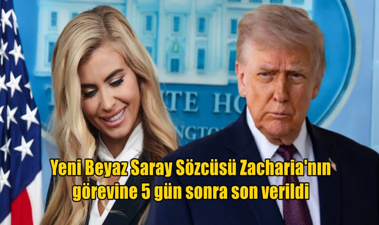 Yeni Beyaz Saray Sözcüsü Zacharia'nın görevine 5 gün sonra son verildi